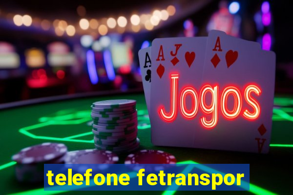 telefone fetranspor